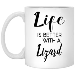 Funny Lizard Mug Life Is Better With A Lizard Coffee Cup 11oz White XP8434