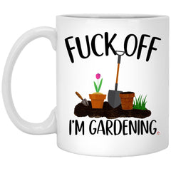 Funny Gardener Mug Fck off I'm Gardening Coffee Cup 11oz White XP8434