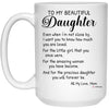 Sentimental Daughter Mug From Mom To My Beautiful Daughter Coffee Cup 15oz White 21504