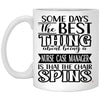 Funny Nurse Case Manager Mug Some Days The Best Thing About Being A Nurse Case Manager is Coffee Cup 11oz White XP8434