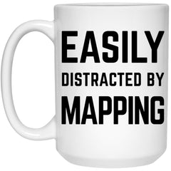 Funny Cartography Cartographer Mug Easily Distracted By Mapping Coffee Cup 15oz White 21504