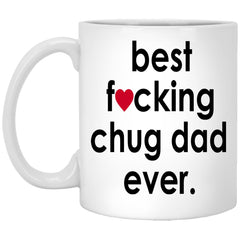 Funny Dog Mug B3st F-cking Chug Dad Ever Coffee Cup 11oz White XP8434