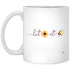 Motivational Bee Mug Let It Be Coffee Cup 11oz White XP8434