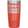 Funny Bacon Tumbler Bass is The Bacon of Music 20oz Stainless Steel Tumbler
