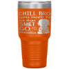 Funny Buddhist Tumbler Chill Bro You Need To Let That Sh-t Go Laser Etched 30oz Stainless Steel Tumbler