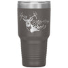 Funny Deer Hunting Tumbler I Like Big Racks Laser Etched 30oz Stainless Steel Tumbler