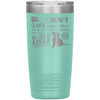 Funny Dog Tumbler I Dont Care Who Dies In A Movie Laser Etched 20oz Stainless Steel Tumbler