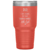 Funny Father Tumbler From Daughter Dad I Will Always Be Your Financial Burden Little Girl Laser Etched 30oz Stainless Steel Tumbler