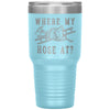 Funny Firefighter Tumbler Where My Hose At Laser Etched 30oz Stainless Steel Tumbler