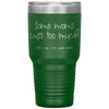 Funny Tumbler For Mothers Some Moms Cuss Too Much Its Me Im Some Moms Laser Etched 30oz Stainless Steel Tumbler
