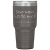Funny Tumbler For Mothers Some Moms Cuss Too Much Its Me Im Some Moms Laser Etched 30oz Stainless Steel Tumbler