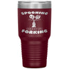 Funny Tumbler Spooning Leads To Forking Laser Etched 30oz Stainless Steel Tumbler