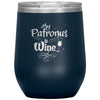 Funny Wine Glass My Patronus Is Wine Glass 12oz Stainless Steel Laser Etched