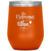 Funny Wine Glass My Patronus Is Wine Glass 12oz Stainless Steel Laser Etched