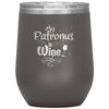Funny Wine Glass My Patronus Is Wine Glass 12oz Stainless Steel Laser Etched