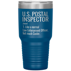 ODDITEES Funny U.S. Postal Inspector Tumbler Like A Normal Law Enforcement Officer But Much Cooler Laser Etched 30oz Stainless Steel