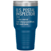 ODDITEES Funny U.S. Postal Inspector Tumbler Like A Normal Law Enforcement Officer But Much Cooler Laser Etched 30oz Stainless Steel
