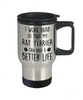 Funny Rat Terrier Travel Mug I Work Hard So That My Rat Terrier Can Have A Better Life 14oz Stainless Steel