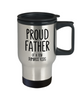 Funny Dad Travel Mug Proud Father Of A Few Dumbass Kids 14oz Stainless Steel