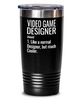 Funny Video Game Designer Tumbler Like A Normal Designer But Much Cooler 30oz Stainless Steel