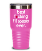 Funny 911 Operator Tumbler B3st F-cking 911 Operator Ever 30oz Stainless Steel