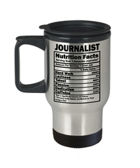 Funny Journalist Travel Mug Nutrition Facts 14oz Stainless Steel