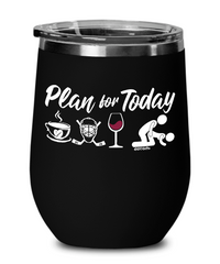 Funny Hockey Wine Glass Adult Humor Plan For Today Hockey 12oz Stainless Steel