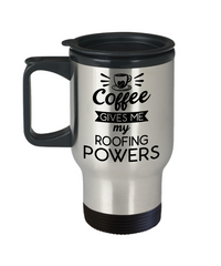 Funny Roofer Travel Mug Coffee Gives Me My Roofing Powers 14oz Stainless Steel