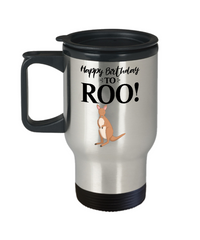 Funny Kangaroo Travel Mug Happy Birthday To Roo 14oz Stainless Steel