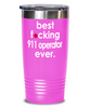 Funny 911 Operator Tumbler B3st F-cking 911 Operator Ever 30oz Stainless Steel