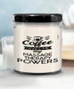 Funny Massage Therapist Candle Coffee Gives Me My Massage Therapy Powers 9oz Vanilla Scented Candles Soy Wax