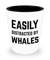 Funny Whales Shot Glass Easily Distracted By Whales