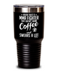 Funny MMA Tumbler Never Trust A MMA Fighter That Doesn't Drink Coffee and Swears A Lot 30oz Stainless Steel