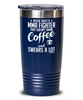 Funny MMA Tumbler Never Trust A MMA Fighter That Doesn't Drink Coffee and Swears A Lot 30oz Stainless Steel