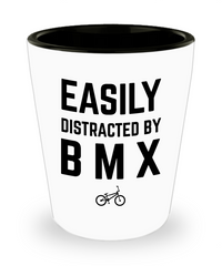 Funny BMX Shot Glass Easily Distracted By BMX