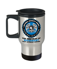 Funny NSA Travel Mug The Only Part Of Goverment That Actually Listens 14oz Stainless Steel