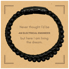 Funny Electrical Engineer Gifts, Never thought I'd be Electrical Engineer, Appreciation Birthday Stone Leather Bracelets for Men, Women, Friends, Coworkers