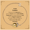 To My Father Long Distance Relationship Gifts, Distance may separate us, Appreciation Thank You Sunflower Bracelet for Father