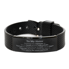 To My Sister Long Distance Relationship Gifts, Distance may separate us, Appreciation Thank You Black Shark Mesh Bracelet for Sister