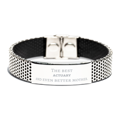 Best Actuary Mom Gifts, Even better mother., Birthday, Mother's Day Stainless Steel Bracelet for Mom, Women, Friends, Coworkers