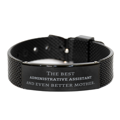 Best Administrative Assistant Mom Gifts, Even better mother., Birthday, Mother's Day Black Shark Mesh Bracelet for Mom, Women, Friends, Coworkers