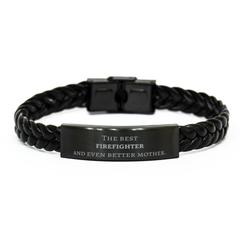 Best Firefighter Mom Gifts, Even better mother., Birthday, Mother's Day Braided Leather Bracelet for Mom, Women, Friends, Coworkers