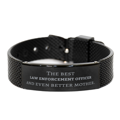 Best Law Enforcement Officer Mom Gifts, Even better mother., Birthday, Mother's Day Black Shark Mesh Bracelet for Mom, Women, Friends, Coworkers
