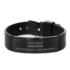 Best Surveyor Mom Gifts, Even better mother., Birthday, Mother's Day Black Shark Mesh Bracelet for Mom, Women, Friends, Coworkers