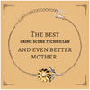 Best Crime Scene Technician Mom Gifts, Even better mother., Birthday, Mother's Day Sunflower Bracelet for Mom, Women, Friends, Coworkers