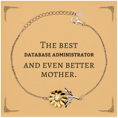 Best Database Administrator Mom Gifts, Even better mother., Birthday, Mother's Day Sunflower Bracelet for Mom, Women, Friends, Coworkers