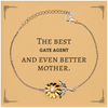 Best Gate Agent Mom Gifts, Even better mother., Birthday, Mother's Day Sunflower Bracelet for Mom, Women, Friends, Coworkers