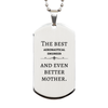 Best Aeronautical Engineer Mom Gifts, Even better mother., Birthday, Mother's Day Silver Dog Tag for Mom, Women, Friends, Coworkers