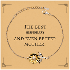 Best Missionary Mom Gifts, Even better mother., Birthday, Mother's Day Sunflower Bracelet for Mom, Women, Friends, Coworkers
