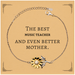 Best Music Teacher Mom Gifts, Even better mother., Birthday, Mother's Day Sunflower Bracelet for Mom, Women, Friends, Coworkers